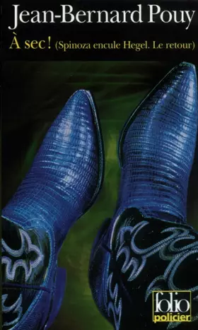 Couverture du produit · À sec !: (Spinoza encule Hegel. Le retour)