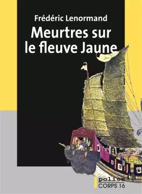 Couverture du produit · Meurtres sur le fleuve Jaune: Une nouvelle aventure du juge Ti
