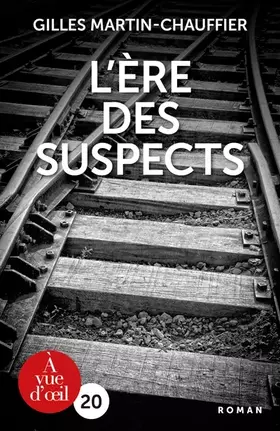 Couverture du produit · L'Ere des suspects