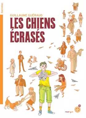 Couverture du produit · Les chiens écrasés