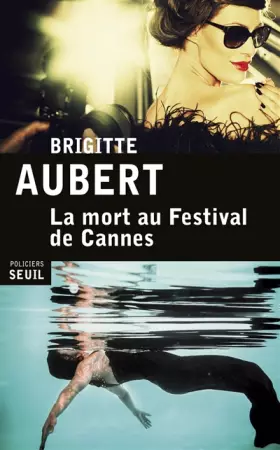 Couverture du produit · La Mort au Festival de Cannes