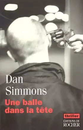 Couverture du produit · Une balle dans la tête