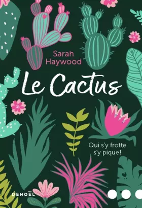 Couverture du produit · Le Cactus: Qui s’y frotte s’y pique !