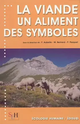 Couverture du produit · La viande : Un aliment, des symboles