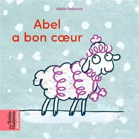 Couverture du produit · Abel a bon coeur