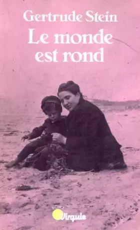 Couverture du produit · Le monde est rond. suivi de Autobiographie de Rose