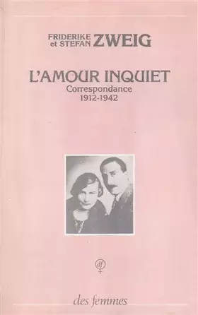 Couverture du produit · L'Amour inquiet: Correspondance 1912-1942