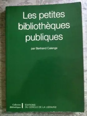 Couverture du produit · Les petites bibliothèques publiques