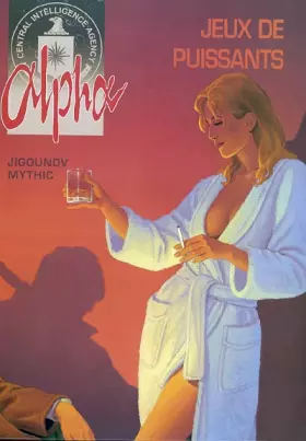 Couverture du produit · Alpha - tome 8 - Jeux de Puissants