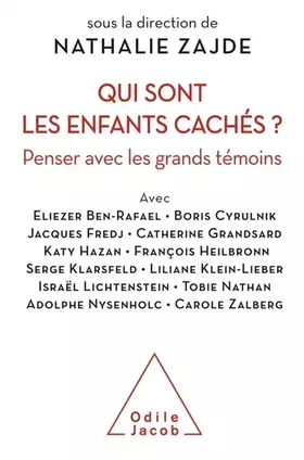 Couverture du produit · Qui sont les enfants cachés ?: Penser avec les grands témoins
