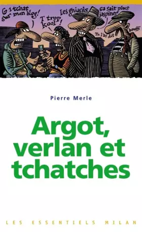 Couverture du produit · Argot, verlan et tchatches