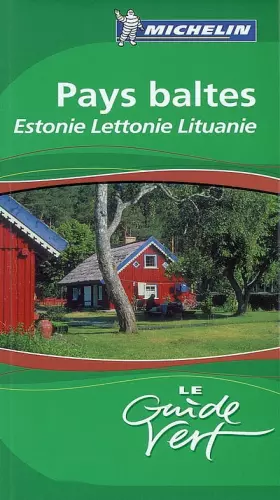 Couverture du produit · Guide Vert Pays baltes : Estonie, Lettonie, Lituanie