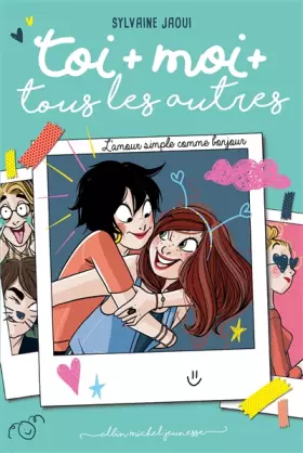 Couverture du produit · Toi + moi + tous les autres - tome 3: l'amoursimplecommebonjour