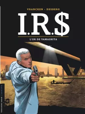 Couverture du produit · I.R.$ - tome 13 - L'or de Yamashita