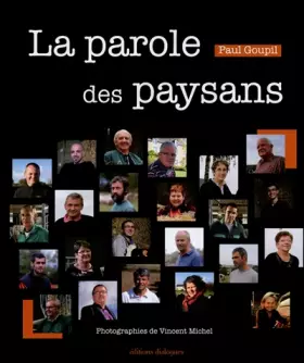 Couverture du produit · La parole des paysans, portraits sensibles d'agriculteurs bretons