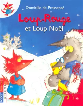 Couverture du produit · LOUP-ROUGE ET LOUP NOEL