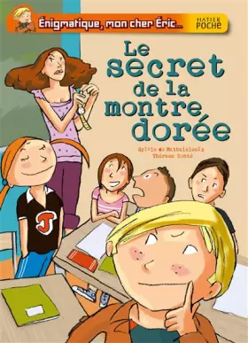 Couverture du produit · Le secret de la montre dorée