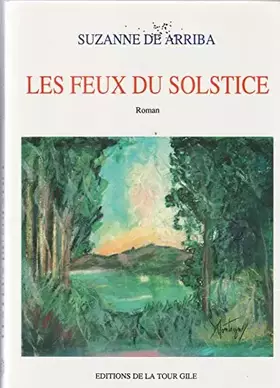 Couverture du produit · LES FEUX DU SOLSTICE.