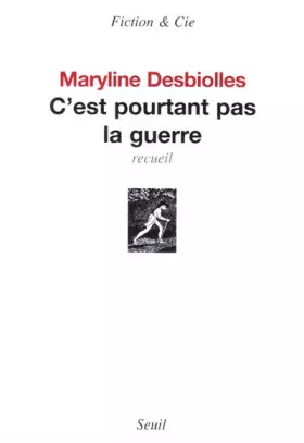 Couverture du produit · C'est pourtant pas la guerre. Recueil