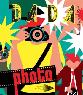 Couverture du produit · LA PHOTOGRAPHIE (REVUE DADA N°160)