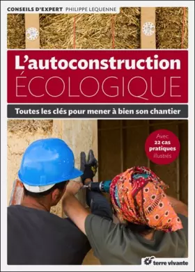 Couverture du produit · L'autoconstruction écologique: Toutes les clès pour mener à bien son chantier