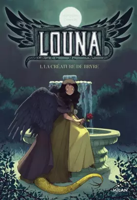Couverture du produit · Louna, Tome 01: Louna, la créature de Bryre