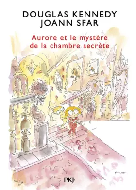 Couverture du produit · Les fabuleuses aventures d'Aurore - tome 02 : Aurore et le mystère de la chambre secrète (2)