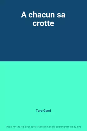 Couverture du produit · A chacun sa crotte