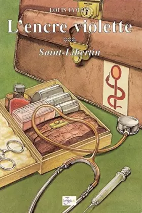 Couverture du produit · L'encre violette, Tome 3 : Saint-Libertin