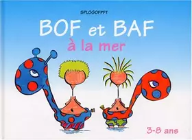 Couverture du produit · Bof et Baf à la mer