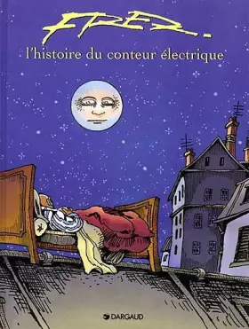 Couverture du produit · Fred : L' Histoire du conteur électrique