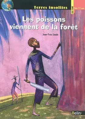 Couverture du produit · Les poissons viennent de la forêt