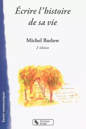Couverture du produit · Écrire l'histoire de sa vie