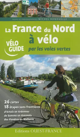 Couverture du produit · La France du Nord à vélo par les voies vertes