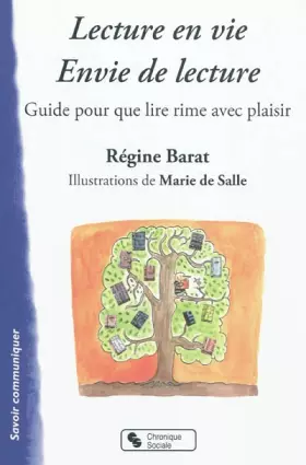 Couverture du produit · Lecture en vie, envie de lecture : Guide pour que lire rime avec plaisir