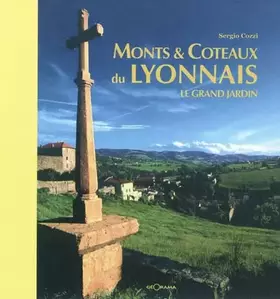 Couverture du produit · Monts et coteaux du lyonnais le grand jardin