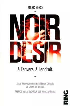 Couverture du produit · Noir Désir : A l'envers, à l'endroit