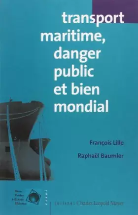 Couverture du produit · Transport maritime, danger public et bien mondial