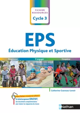 Couverture du produit · Éducation Physique et Sportive (EPS) - Cycle 3 -conforme aux ajustements programme maternelle 2021: CM1 - CM2