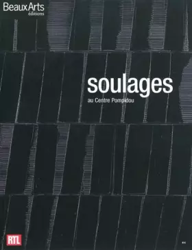 Couverture du produit · Soulages: Au centre Pompidou