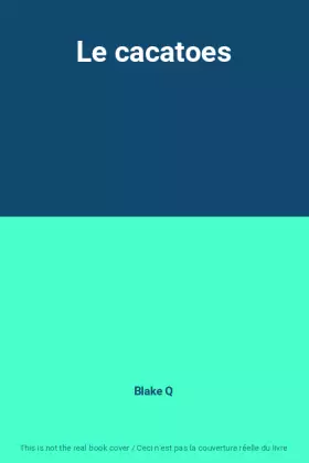 Couverture du produit · Le cacatoes
