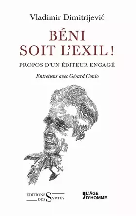 Couverture du produit · Béni soit l'exil !: Propos d'un éditeur engagé