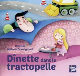 Couverture du produit · Dinette Dans le Tractopelle