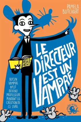 Couverture du produit · Le directeur est un vampire - Lecture roman jeunesse humour école- Dès 8 ans
