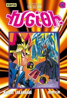 Couverture du produit · Yu-Gi-Oh ! Tome 12