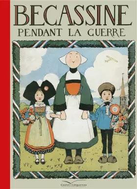 Couverture du produit · Bécassine pendant la guerre