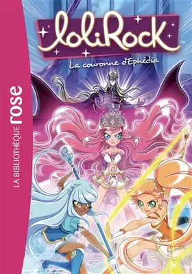 Couverture du produit · LoliRock 19 - La Couronne d'Ephédia