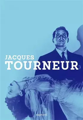 Couverture du produit · Jacques Tourneur