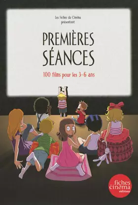 Couverture du produit · Premieres Seances 1: 100 Films Pour les 3-6 Ans