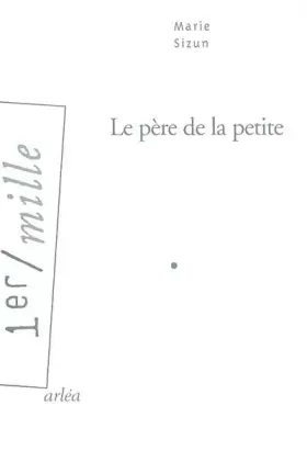 Couverture du produit · Le Père de la petite